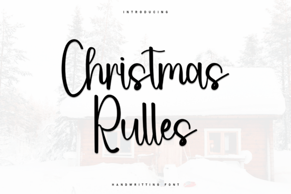 Christmas Rulles: A Font for Heartfelt Marketing