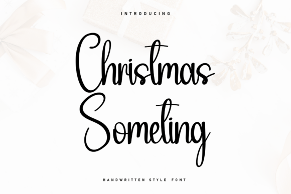 Christmas Someting: A Cozy Handwritten Font for Warm Branding