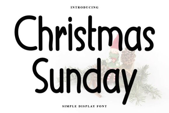 Christmas Sunday: A Font That Elevates Your Handmade Creations
