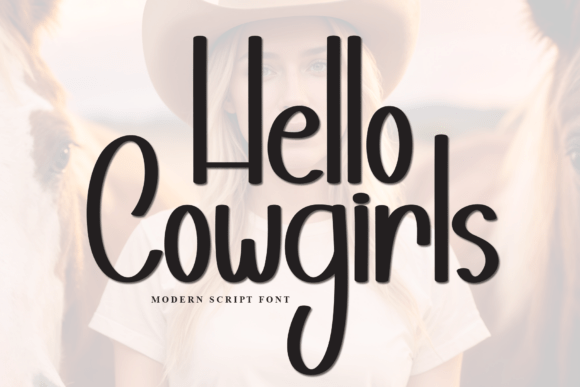 Font That Fits: How Hello Cowgirls Elevates Your Brand
