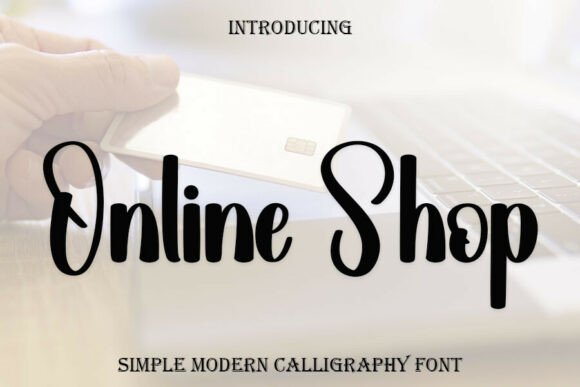Online Shop: A Modern Calligraphy Font for Editorial Design