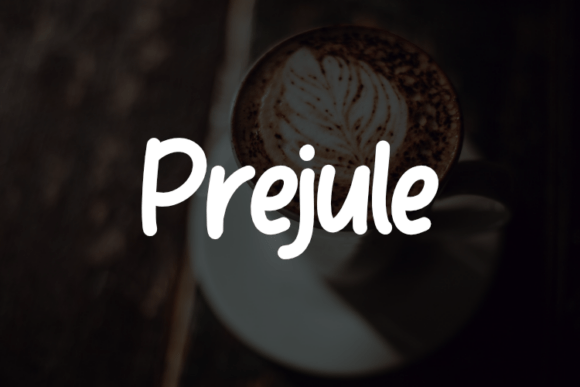 Prejule: A Font That Fits Your Campaign