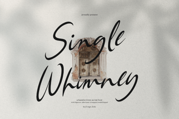 Single Whimney: The Font That Turns Words Into Emotion