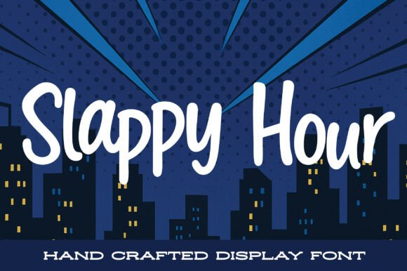 Slappy Hour: The Font That Makes Your Campaign Pop