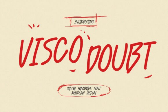 Visco Doubt: The Font That Brings Spontaneity to Your Campaigns